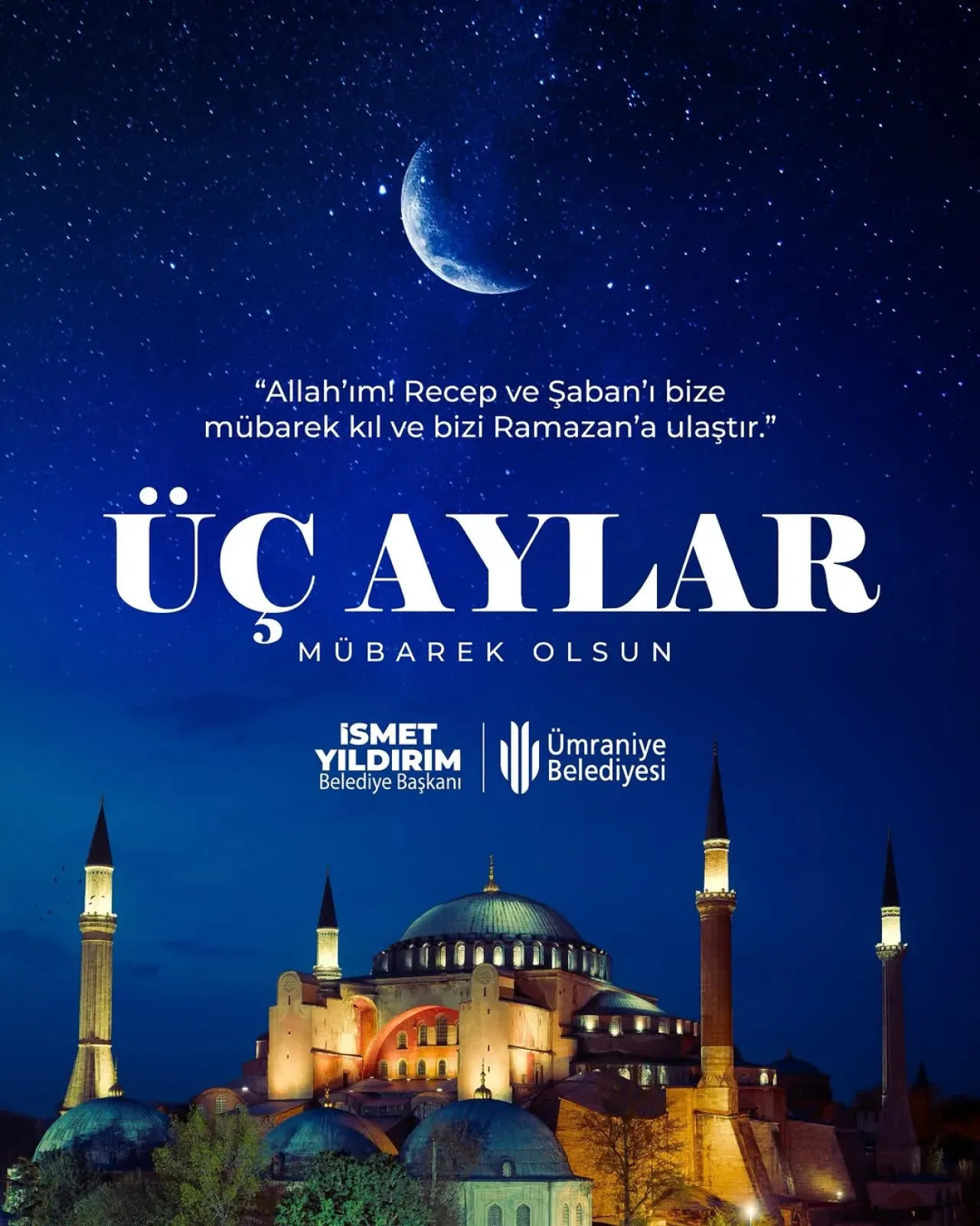 Ümraniye Belediye Başkanı İsmet Yıldırım'dan Üç Aylar Mesajı Ümraniye Belediye Başkanı İsmet Yıldırım'dan Üç Aylar Mesajı