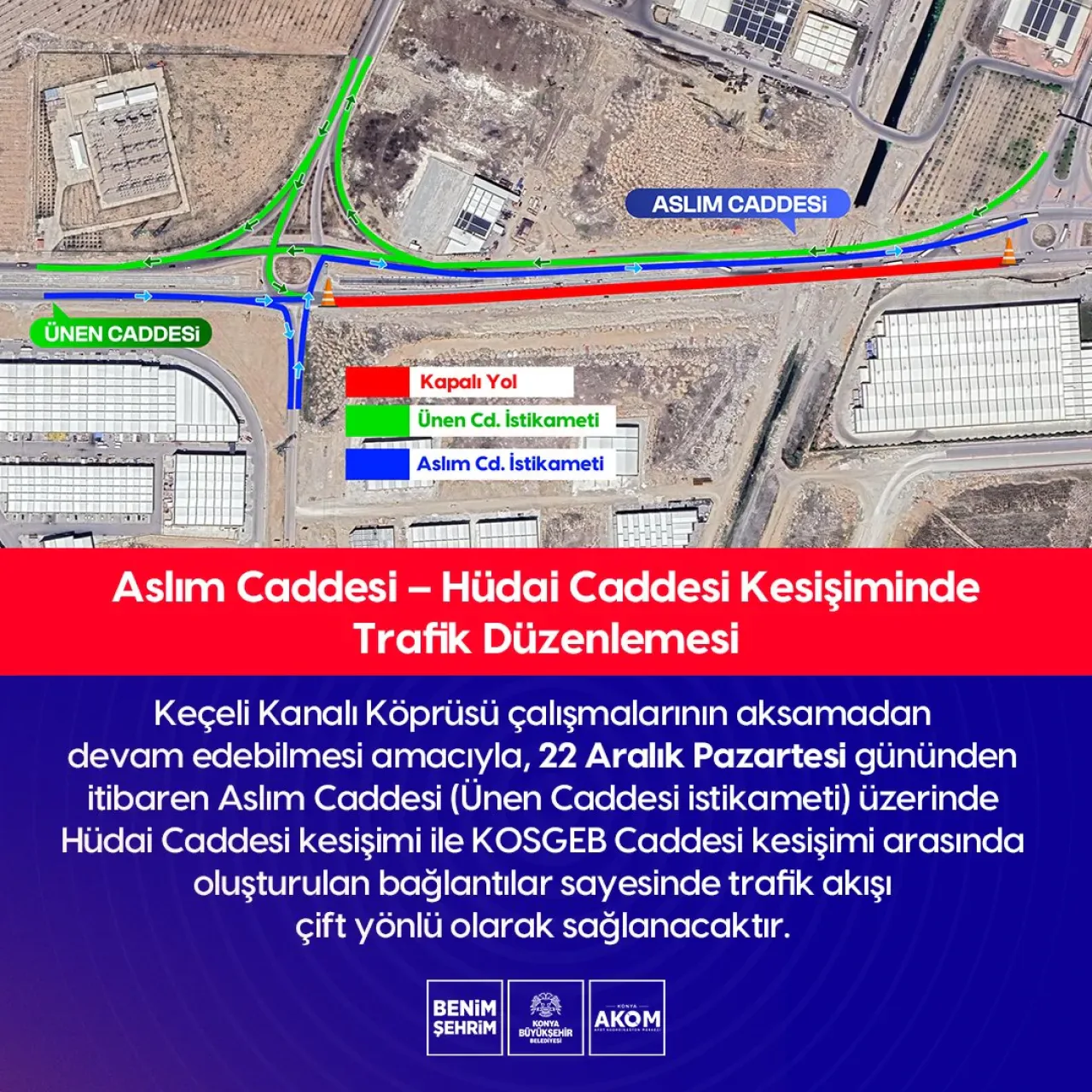 Konya'da Aslım-Hüdai Kavşağı Trafik Düzenlemesi Değişti Konya'da Aslım-Hüdai Kavşağı Trafik Düzenlemesi Değişti