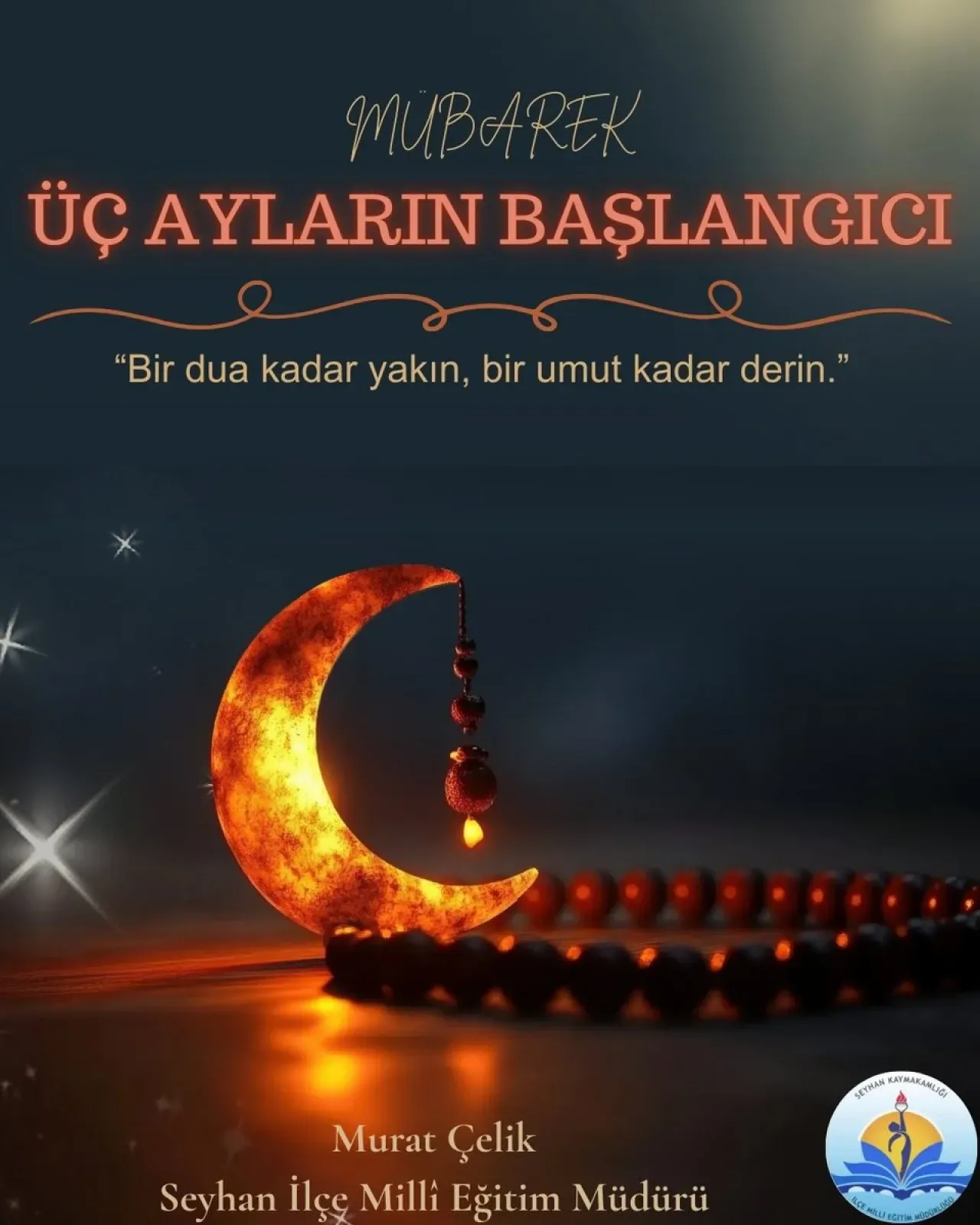 Üç Ayların Başlangıcı İle Huzur ve Bereket İklimi Üç Ayların Başlangıcı İle Huzur ve Bereket İklimi