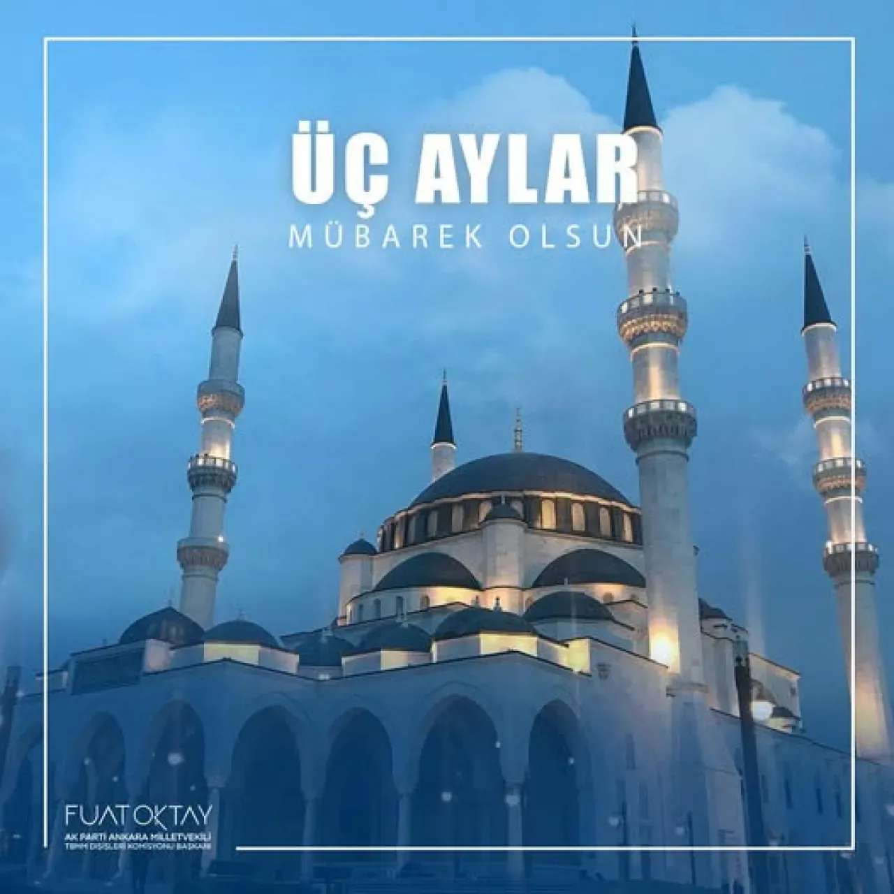 Fuat Oktay, Üç Aylar'ın Başlamasıyla Hayırlara Vesile Olmasını Diledi Fuat Oktay, Üç Aylar'ın Başlamasıyla Hayırlara Vesile Olmasını Diledi