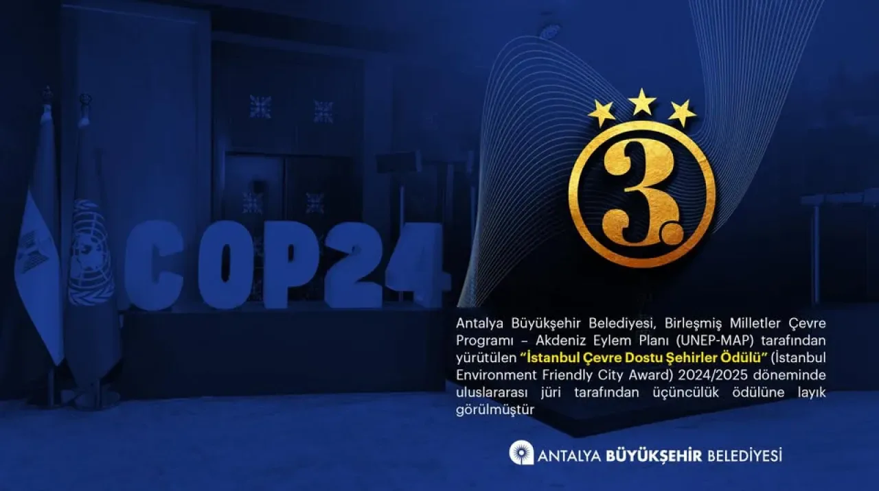 Antalya, BM Çevre Programı'nın "Çevre Dostu Şehirler" Ödülü'nde Dünya Üçüncüsü Oldu Antalya, BM Çevre Programı'nın "Çevre Dostu Şehirler" Ödülü'nde Dünya Üçüncüsü Oldu