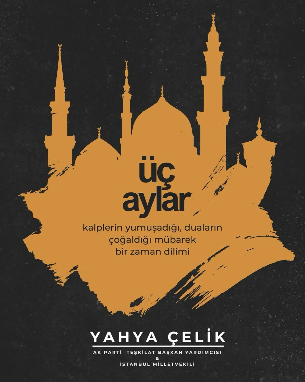 Yahya Çelik'ten Üç Ayların Başlangıcı İle İlgili Mesaj Yahya Çelik'ten Üç Ayların Başlangıcı İle İlgili Mesaj
