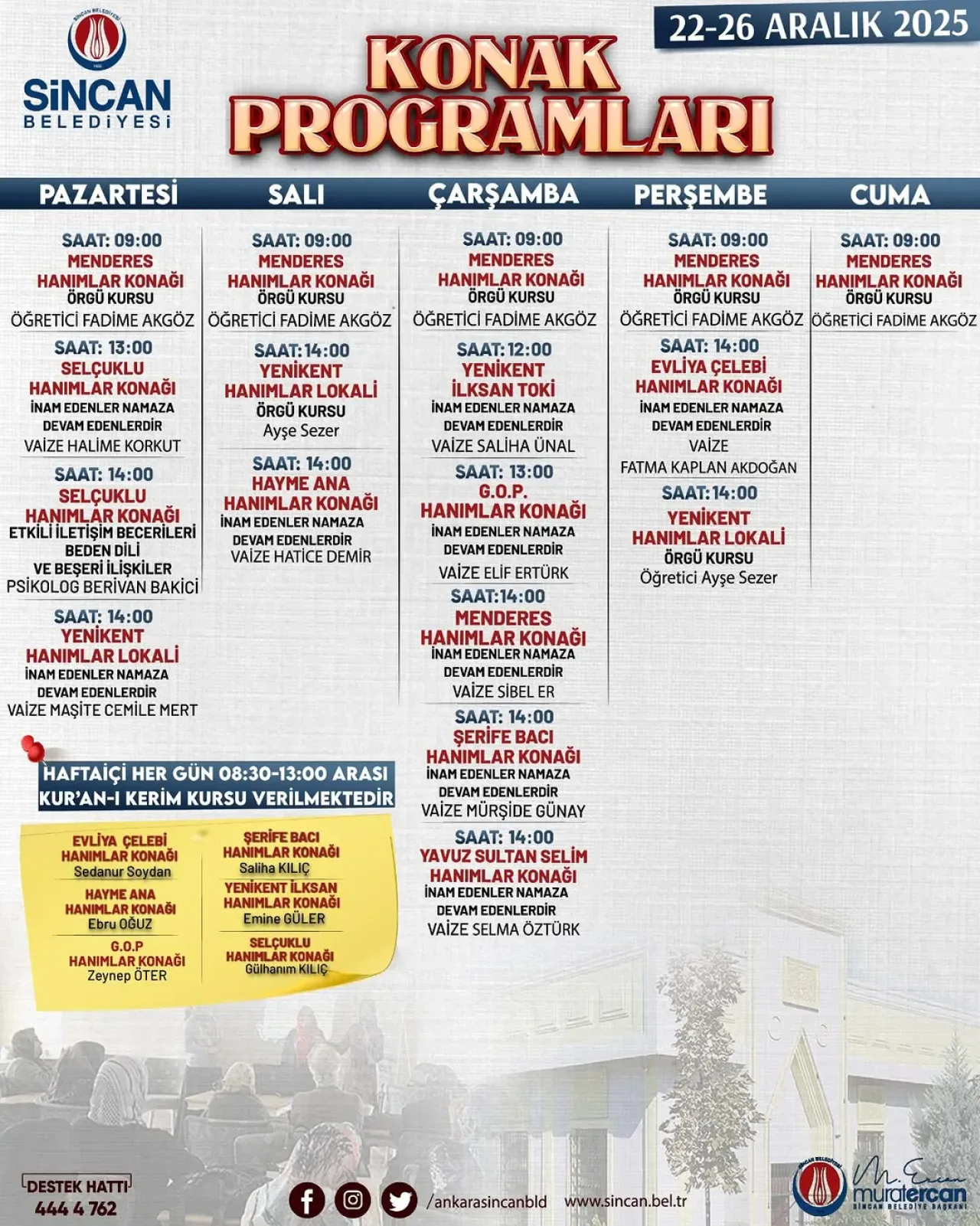 Sincan Belediyesi Hizmet Binaları ve Haftalık Faaliyet Programı Açıklandı Sincan Belediyesi Hizmet Binaları ve Haftalık Faaliyet Programı Açıklandı