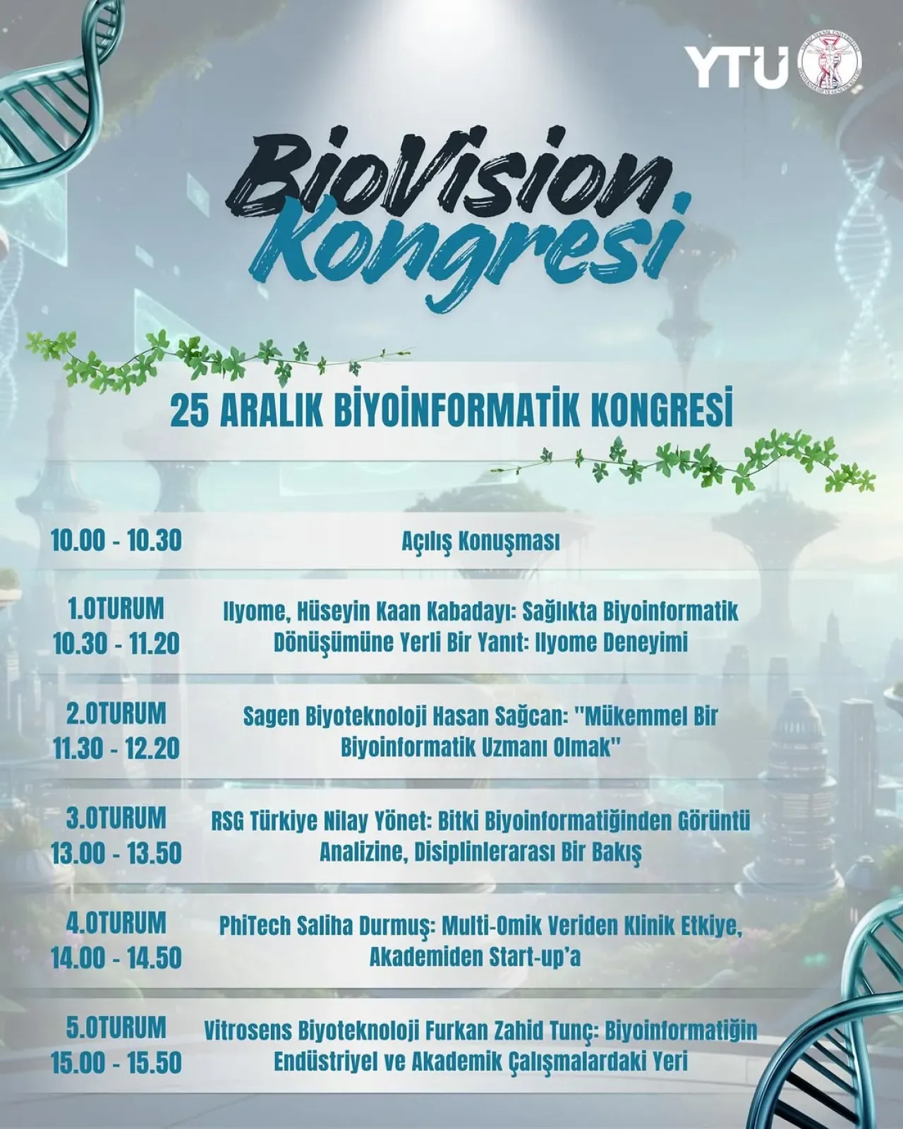 Yıldız Teknik Üniversitesi'nde Biyovizyon Kongresi Düzenlenecek Yıldız Teknik Üniversitesi'nde Biyovizyon Kongresi Düzenlenecek