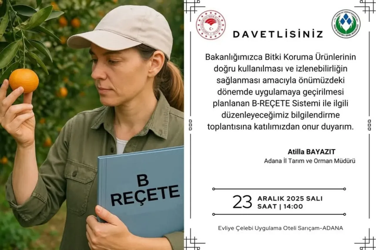 Adana'da Bitki Koruma Ürünleri İçin B REÇETE Sistemi Tanıtılacak Adana'da Bitki Koruma Ürünleri İçin B REÇETE Sistemi Tanıtılacak