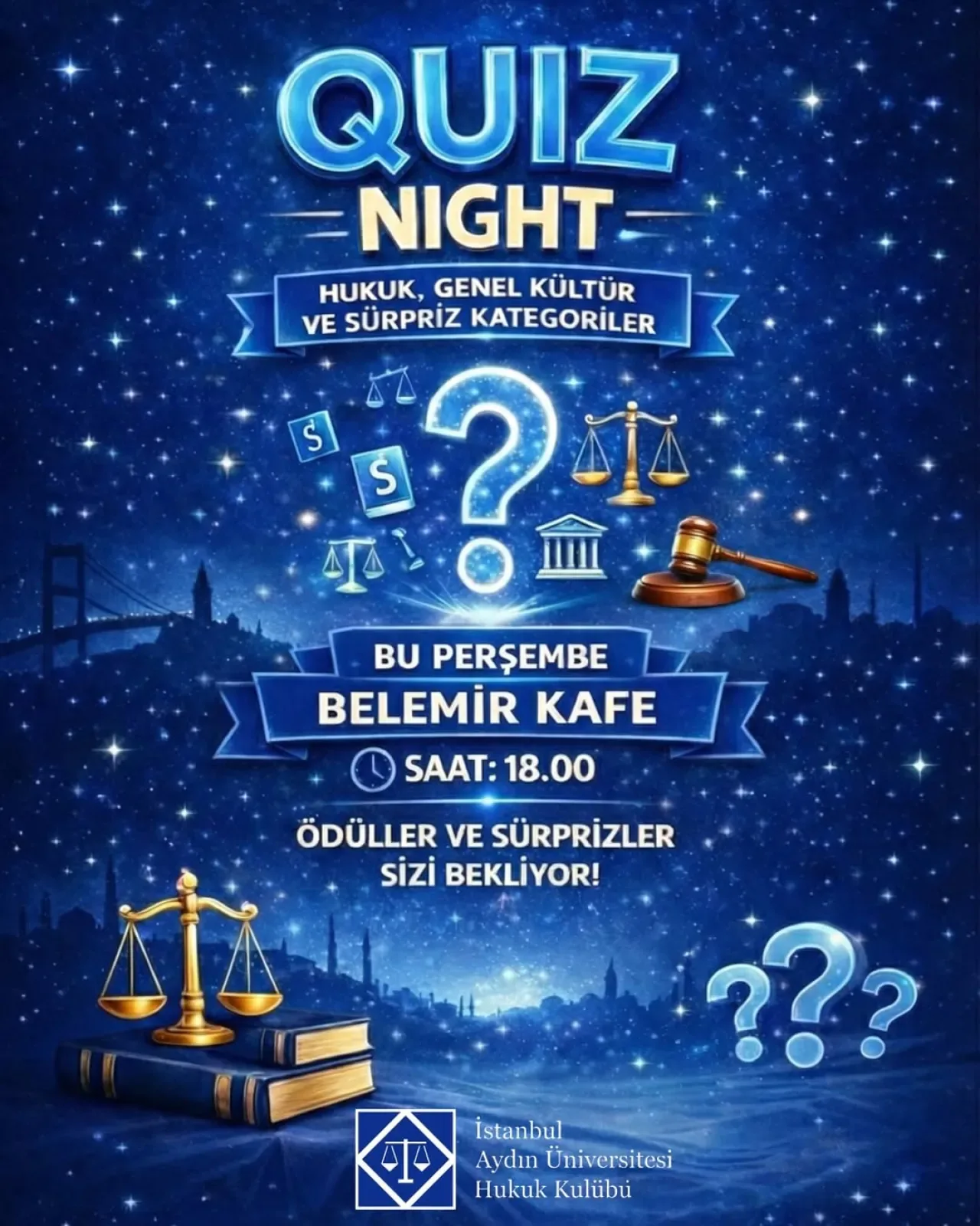 İstanbul Aydın Üniversitesi Hukuk Kulübü'nden Öğrencilere Özel Quiz Night İstanbul Aydın Üniversitesi Hukuk Kulübü'nden Öğrencilere Özel Quiz Night
