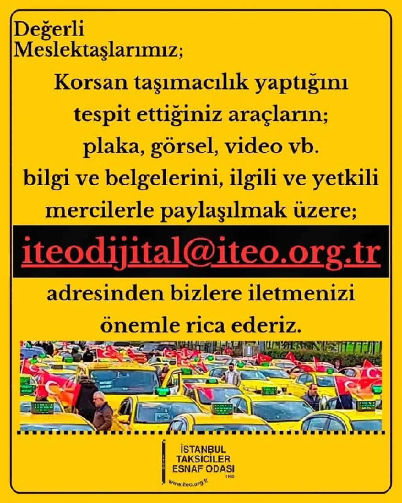 İstanbul Taksiciler Esnaf Odası, Korsan Taşımacılık İle Mücadele İçin Üyelerini Harekete Geçirdi İstanbul Taksiciler Esnaf Odası, Korsan Taşımacılık İle Mücadele İçin Üyelerini Harekete Geçirdi