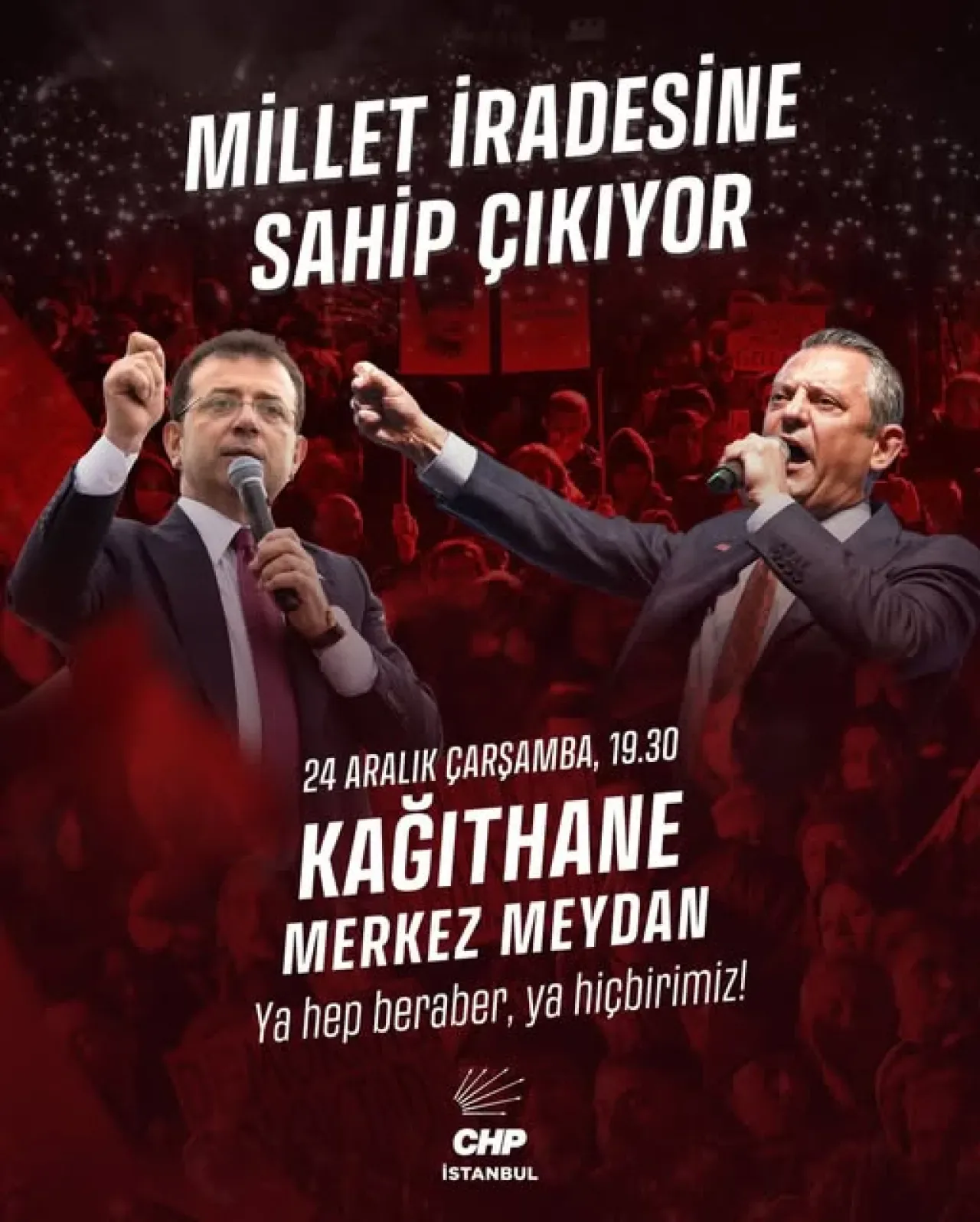 CHP'den Kağıthane'de Cumhurbaşkanı İmamoğlu için Özgürlük Mitingi CHP'den Kağıthane'de Cumhurbaşkanı İmamoğlu için Özgürlük Mitingi