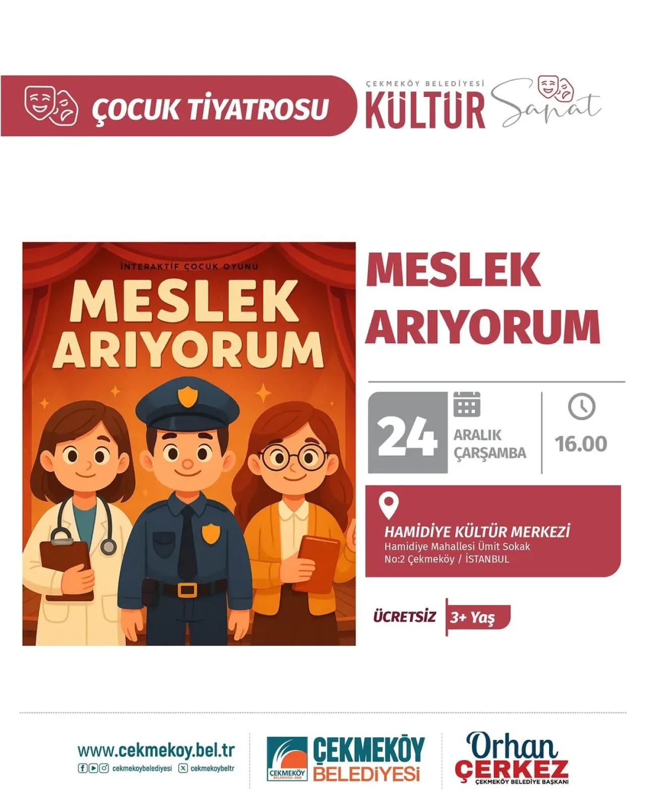 Çekmeköy Belediyesi'nden Çocuklara Özel "Meslek Arıyorum" Tiyatrosu Çekmeköy Belediyesi'nden Çocuklara Özel "Meslek Arıyorum" Tiyatrosu