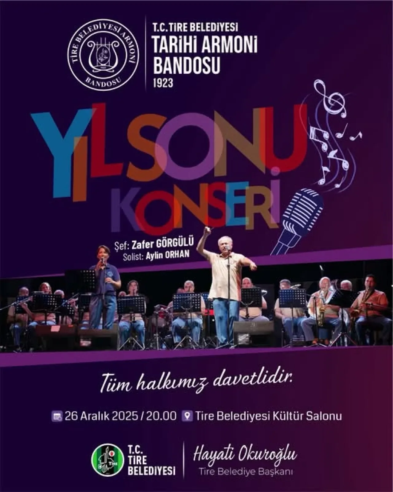 Tire Belediyesi Tarihi Armoni Bandosu'ndan Muhteşem Yıl Sonu Konseri Tire Belediyesi Tarihi Armoni Bandosu'ndan Muhteşem Yıl Sonu Konseri