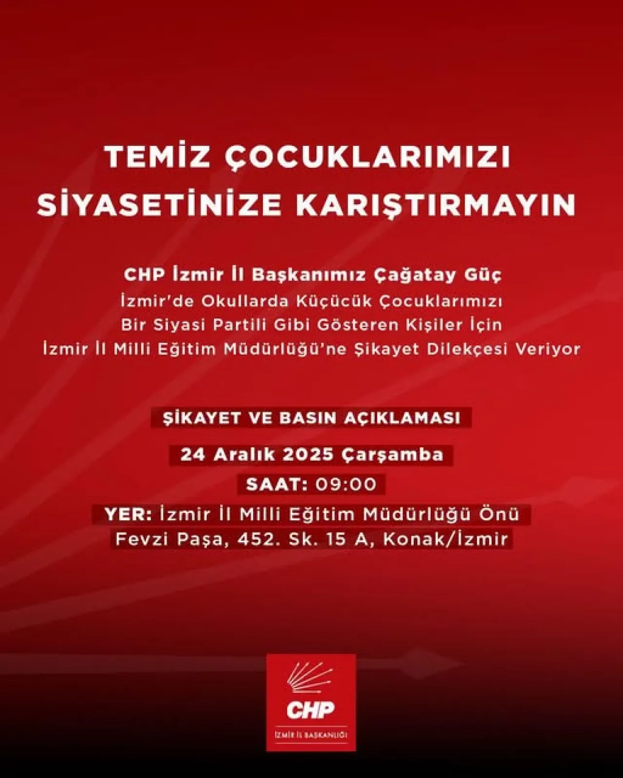 CHP İzmir İl Başkanı, Okullarda Çocukların Siyasete Alet Edilmesini Şikayet Etti CHP İzmir İl Başkanı, Okullarda Çocukların Siyasete Alet Edilmesini Şikayet Etti