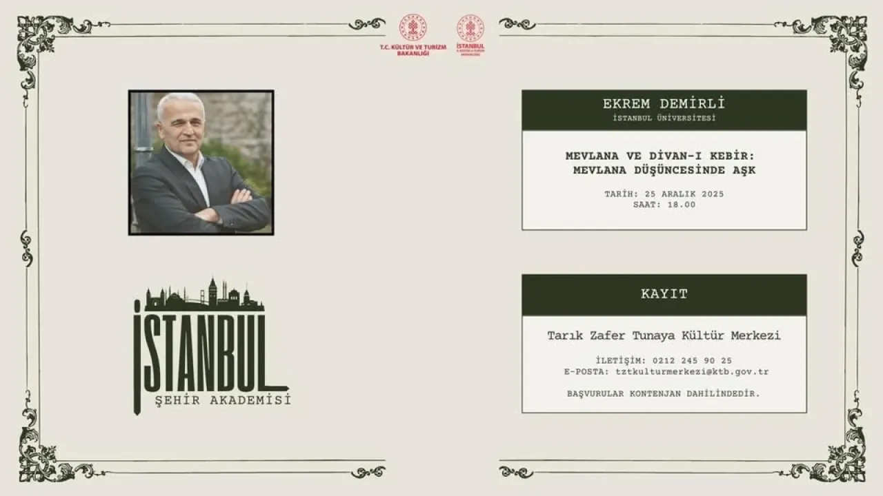 İstanbul'da Mevlana ve Divan-ı Kebir Üzerine Önemli Konferans İstanbul'da Mevlana ve Divan-ı Kebir Üzerine Önemli Konferans