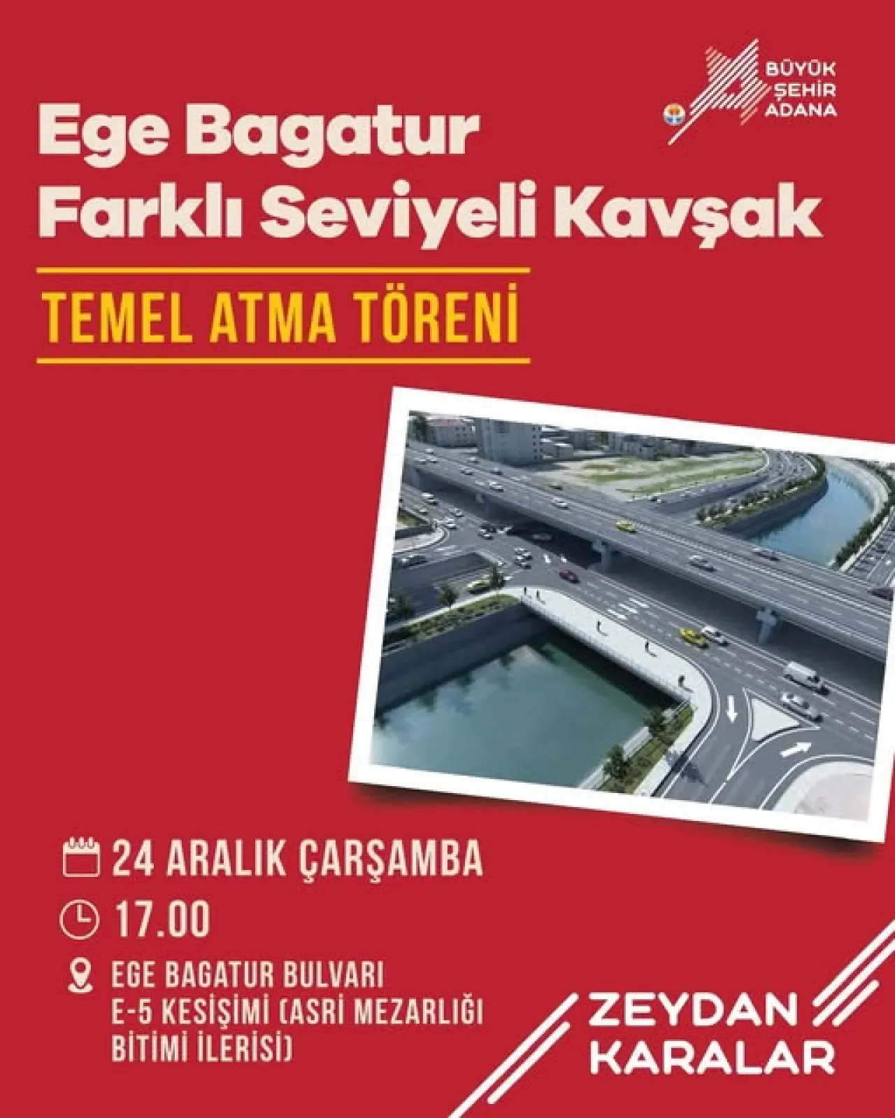 Adana'da Ege Bagatur Farklı Seviyeli Kavşak Temel Atma Töreni Adana'da Ege Bagatur Farklı Seviyeli Kavşak Temel Atma Töreni