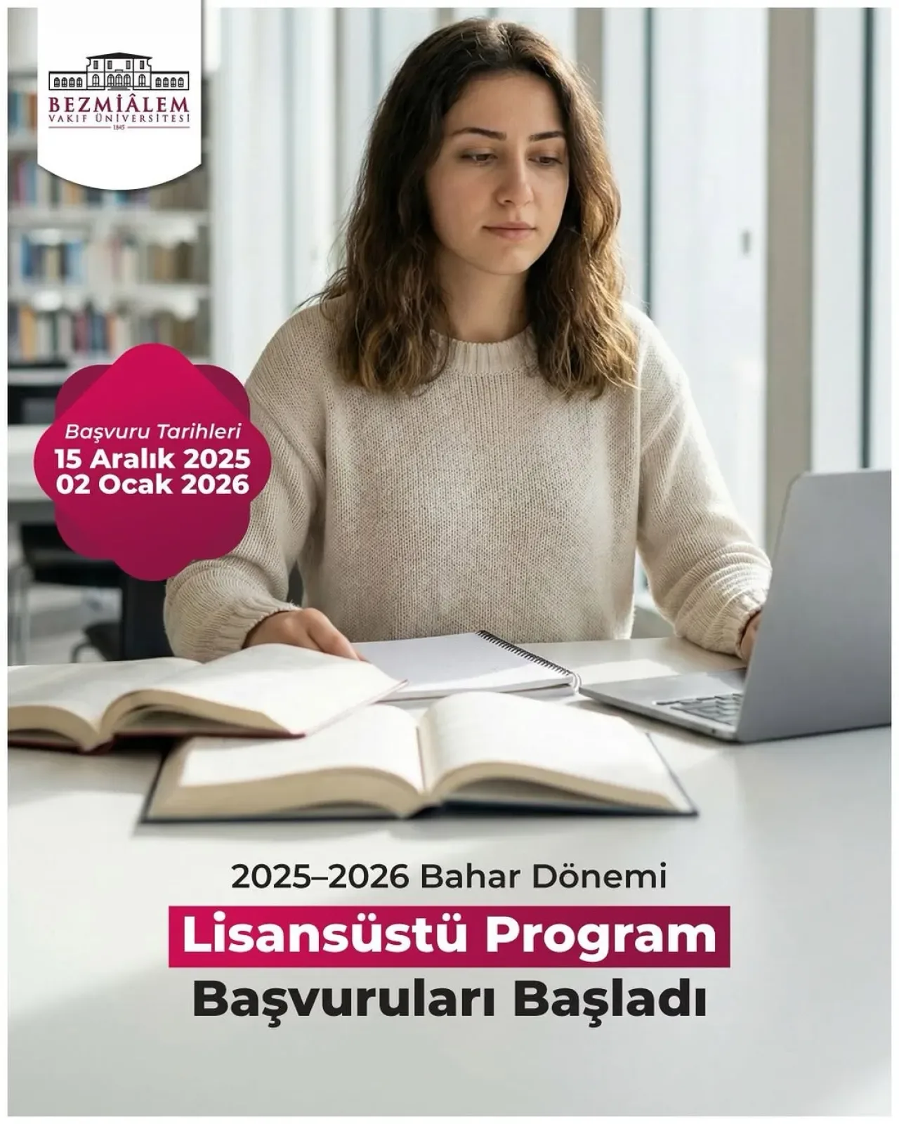 Bezmialem Vakıf Üniversitesi'nde 2026 Bahar Dönemi Lisansüstü Program Başvuruları Başladı Bezmialem Vakıf Üniversitesi'nde 2026 Bahar Dönemi Lisansüstü Program Başvuruları Başladı