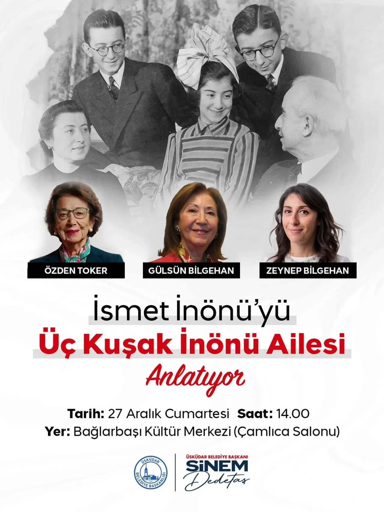 İsmet İnönü'yü Ailesinin Üç Kuşağı Anlatıyor: Tarihe Tanıklık Edecek Özel Buluşma İsmet İnönü'yü Ailesinin Üç Kuşağı Anlatıyor: Tarihe Tanıklık Edecek Özel Buluşma