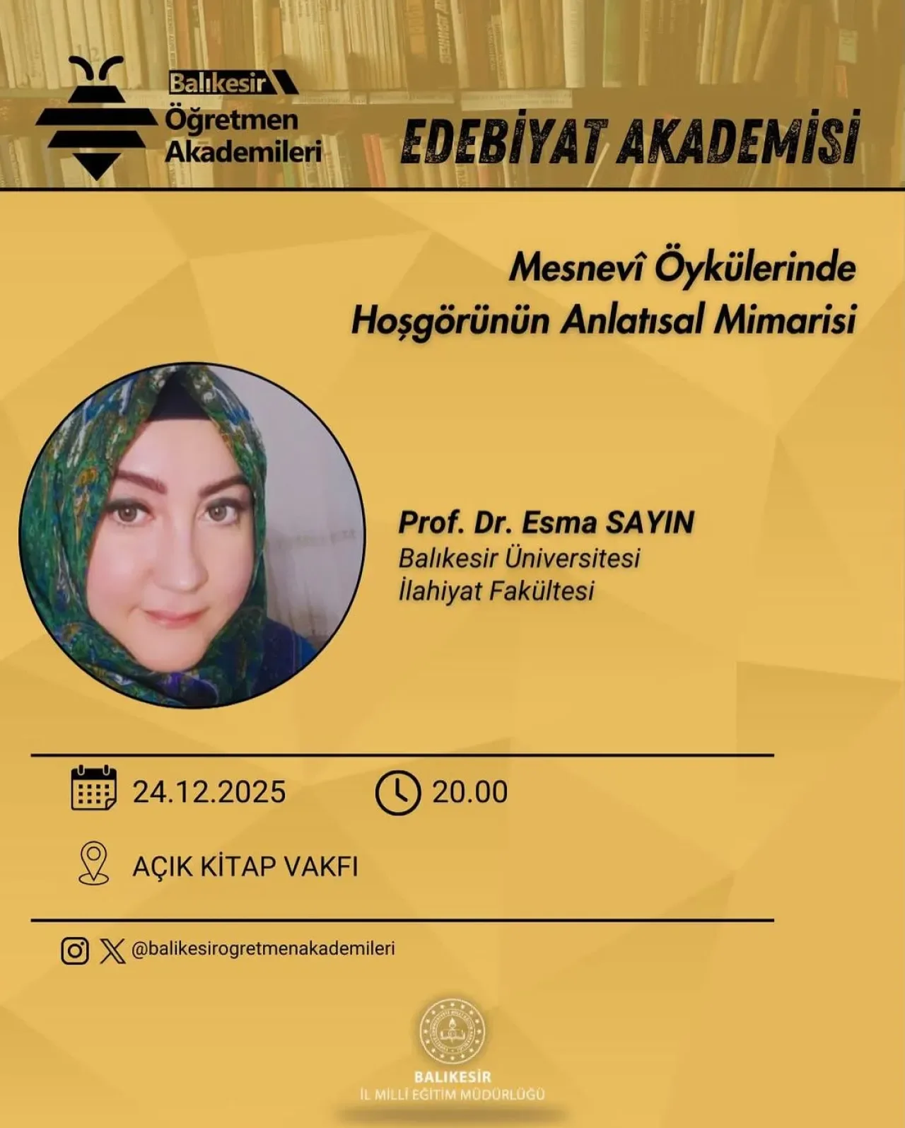 Balıkesir'de Öğretmenlere Özel Edebiyat Akademisi: Mesnevi'deki Hoşgörü İşlenecek Balıkesir'de Öğretmenlere Özel Edebiyat Akademisi: Mesnevi'deki Hoşgörü İşlenecek