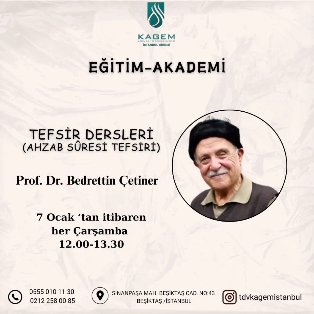 Prof. Dr. Bedrettin Çetiner ile Ahzab Suresi Tefsir Dersleri Başlıyor Prof. Dr. Bedrettin Çetiner ile Ahzab Suresi Tefsir Dersleri Başlıyor