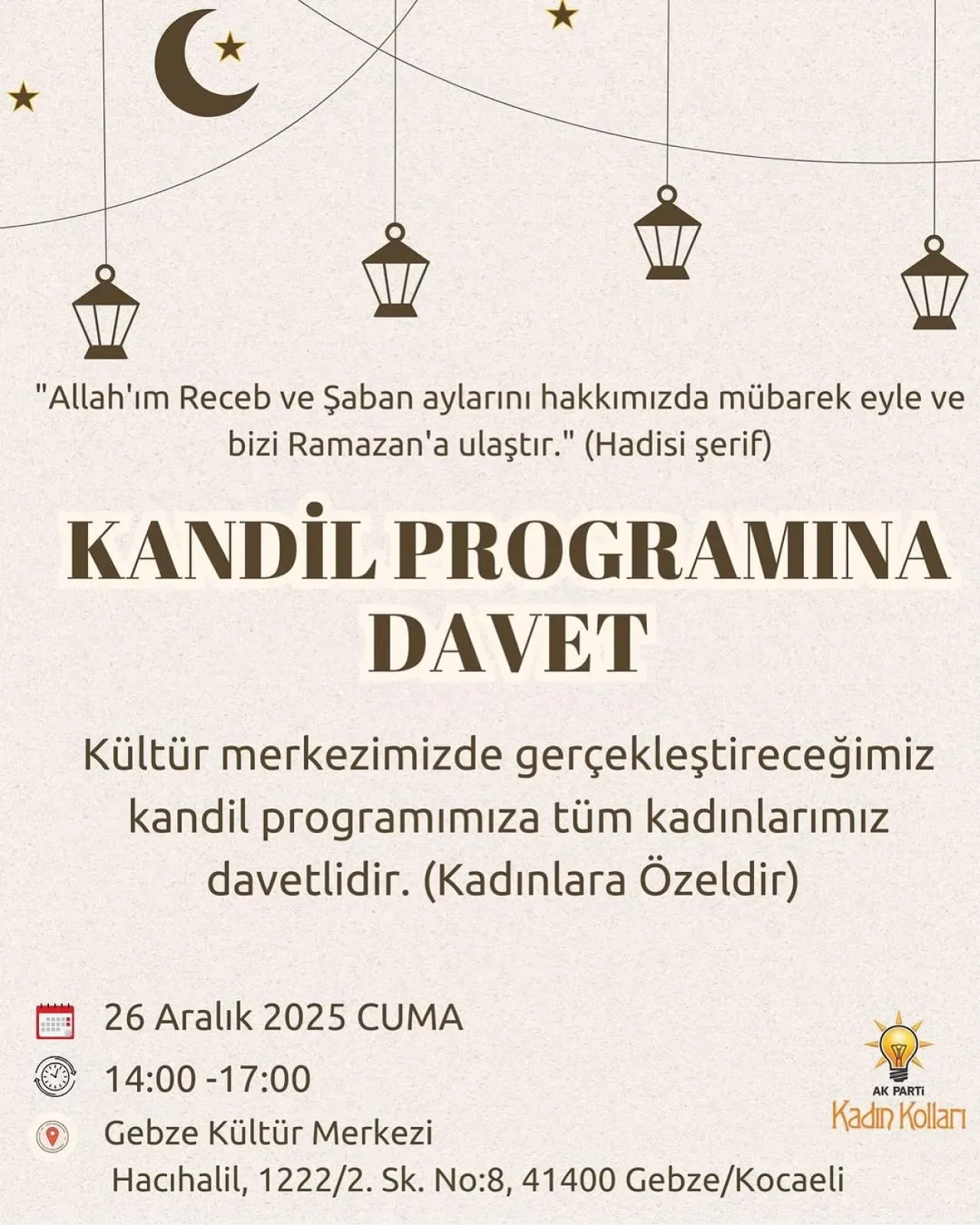 Gebze'de Mevlid Kandili, Ak Kadınların Düzenlediği Özel Programla Kutlanacak Gebze'de Mevlid Kandili, Ak Kadınların Düzenlediği Özel Programla Kutlanacak
