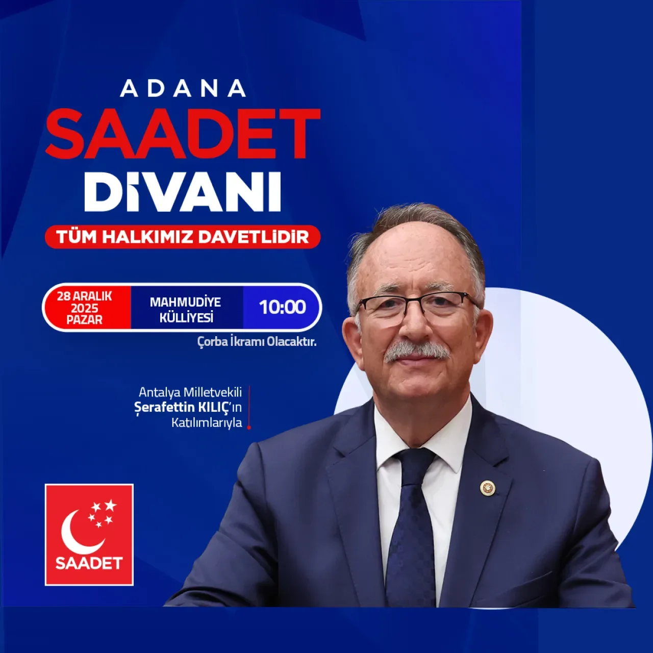Saadet Partisi Adana'da Halk Buluşması Düzenliyor Saadet Partisi Adana'da Halk Buluşması Düzenliyor