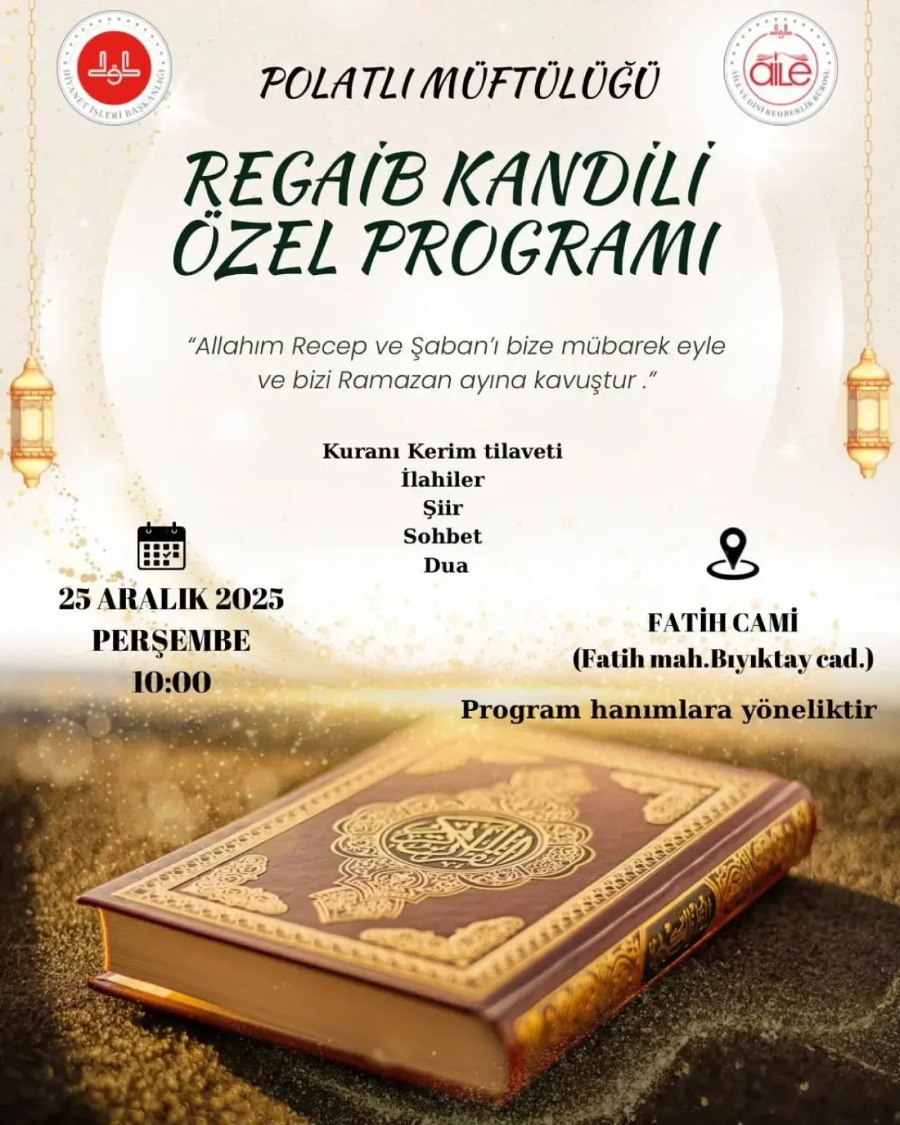Polatlı'da Regaib Kandili'ne Özel Hanımlara Yönelik Program Polatlı'da Regaib Kandili'ne Özel Hanımlara Yönelik Program