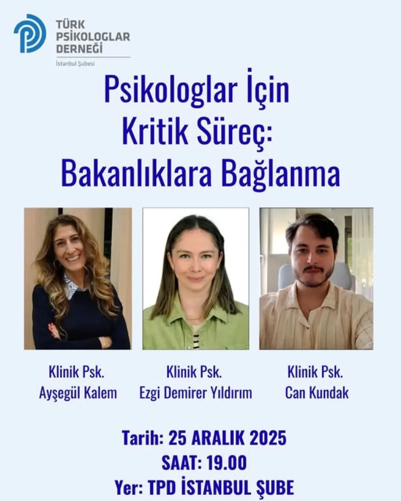 Psikologlar Yeni Yönetmelik Sürecinde Deneyimlerini Paylaşıyor Psikologlar Yeni Yönetmelik Sürecinde Deneyimlerini Paylaşıyor