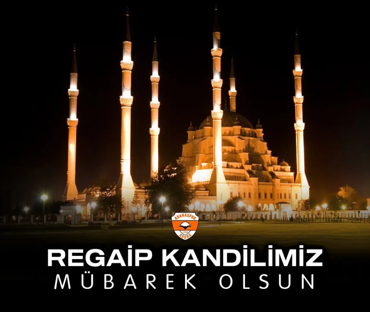 Adanaspor'dan Regaip Kandili Mesajı: "Tüm İslam Âlemi İçin Hayırlara Vesile Olsun" Adanaspor'dan Regaip Kandili Mesajı: "Tüm İslam Âlemi İçin Hayırlara Vesile Olsun"