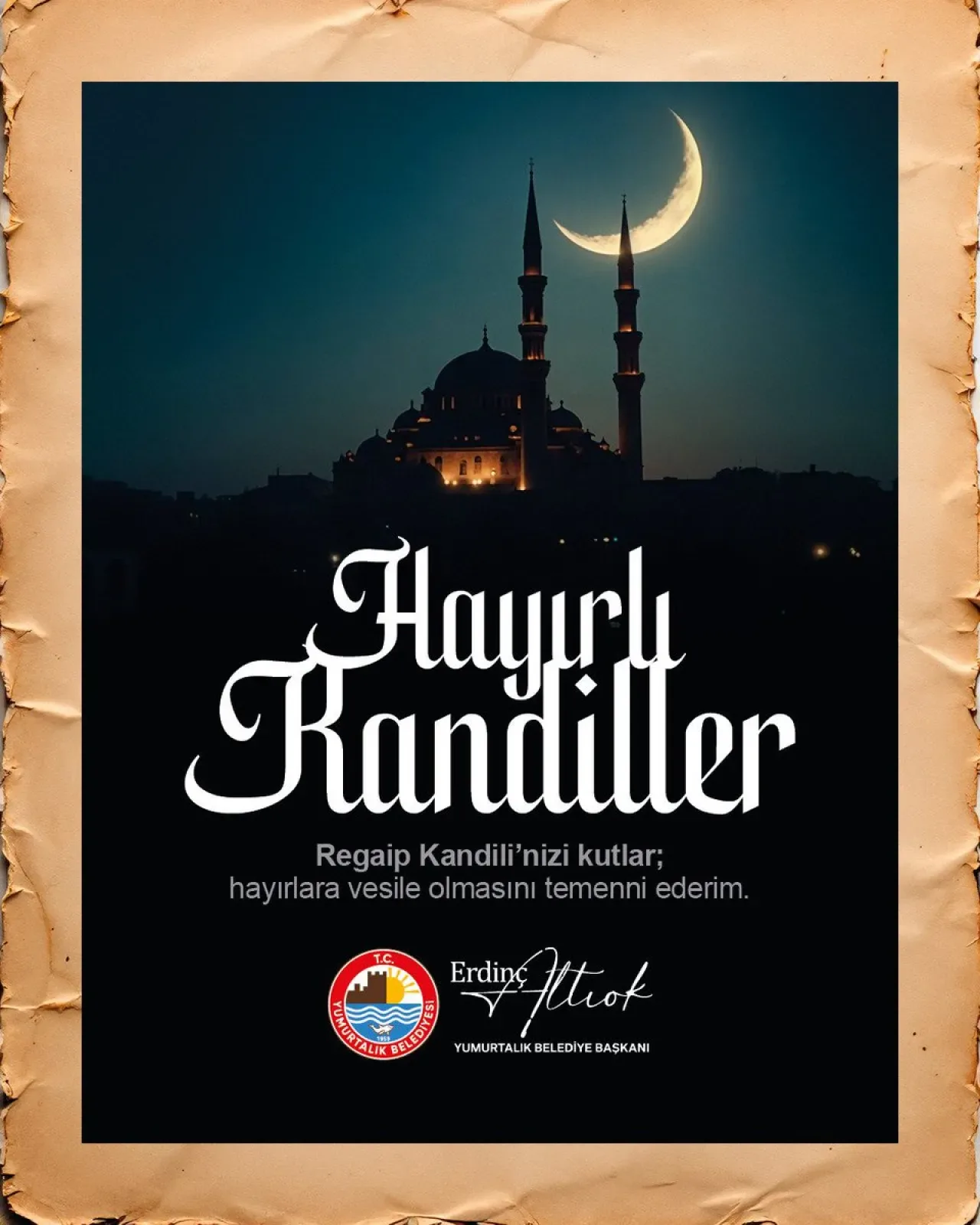 Yumurtalık Belediye Başkanı Altıok'tan Regaip Kandili Mesajı Yumurtalık Belediye Başkanı Altıok'tan Regaip Kandili Mesajı