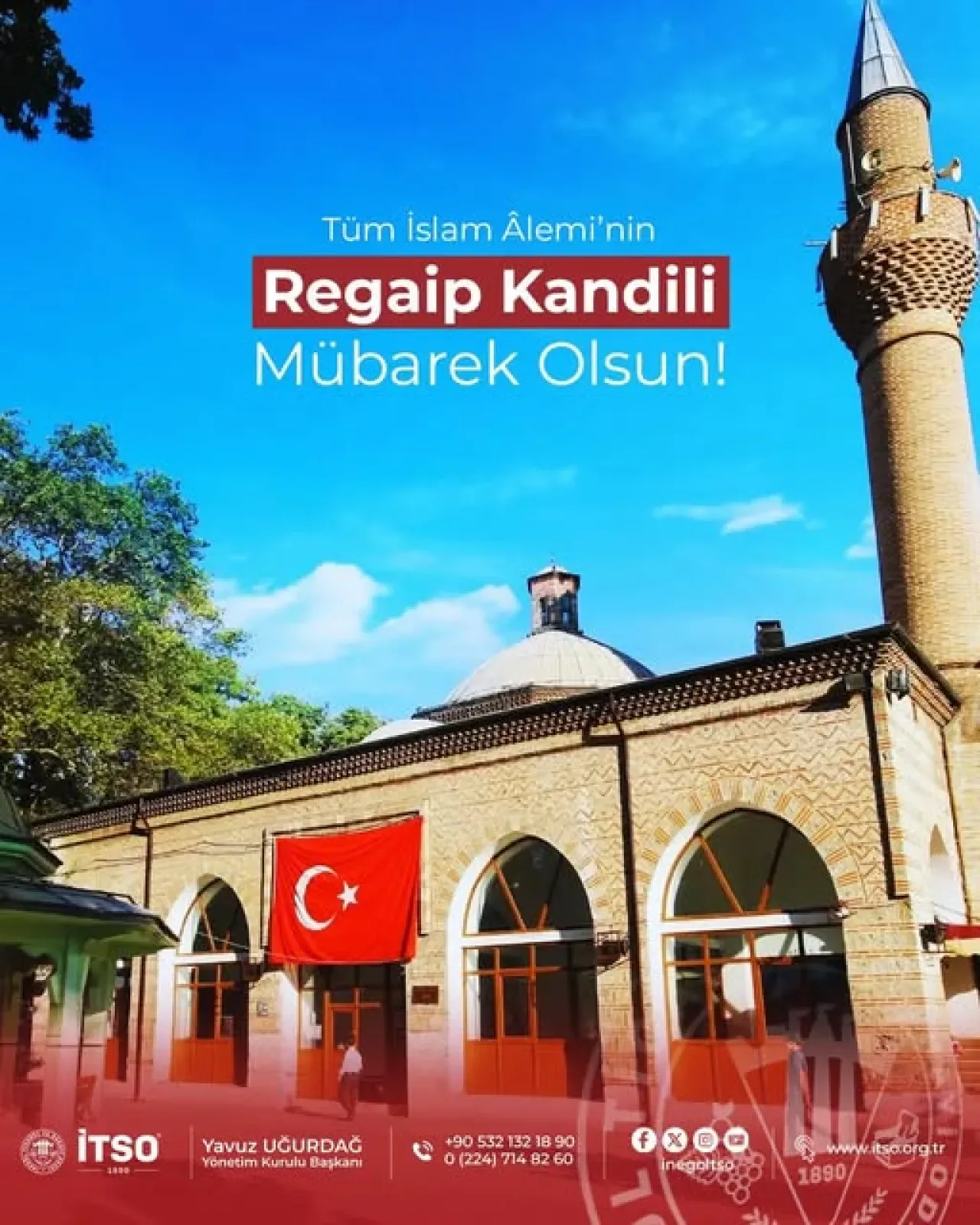 İnegöl Ticaret ve Sanayi Odası'ndan Regaip Kandili Mesajı İnegöl Ticaret ve Sanayi Odası'ndan Regaip Kandili Mesajı