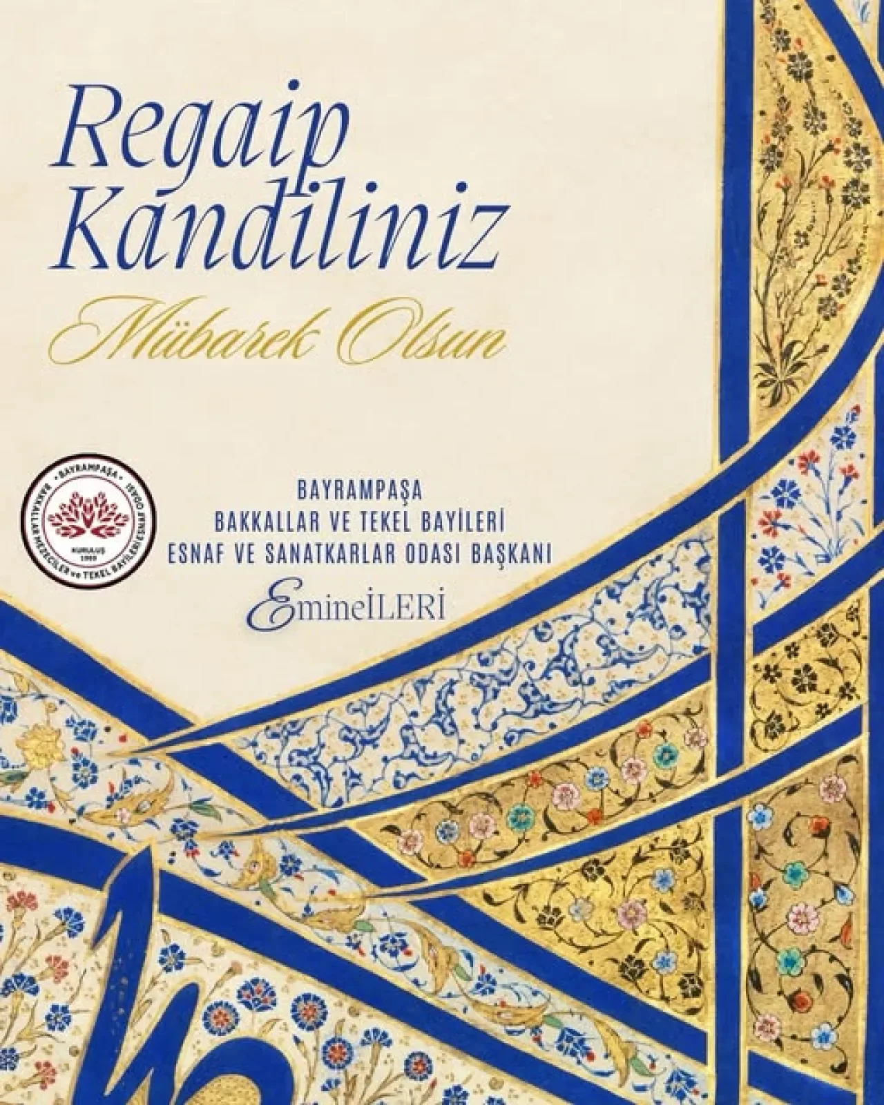 Bayrampaşa Bakkallar Odası'ndan Regaip Kandili Mesajı Bayrampaşa Bakkallar Odası'ndan Regaip Kandili Mesajı