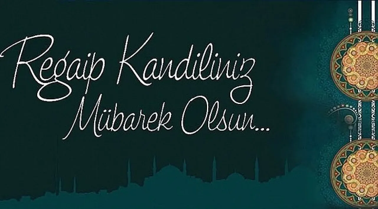 CHP'li Barut'tan Regaip Kandili Mesajı: Huzur ve Bereket Vurgusu CHP'li Barut'tan Regaip Kandili Mesajı: Huzur ve Bereket Vurgusu
