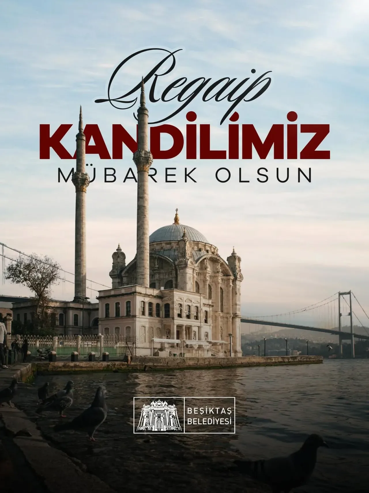 Beşiktaş Belediyesi'nden Regaip Kandili Mesajı Beşiktaş Belediyesi'nden Regaip Kandili Mesajı