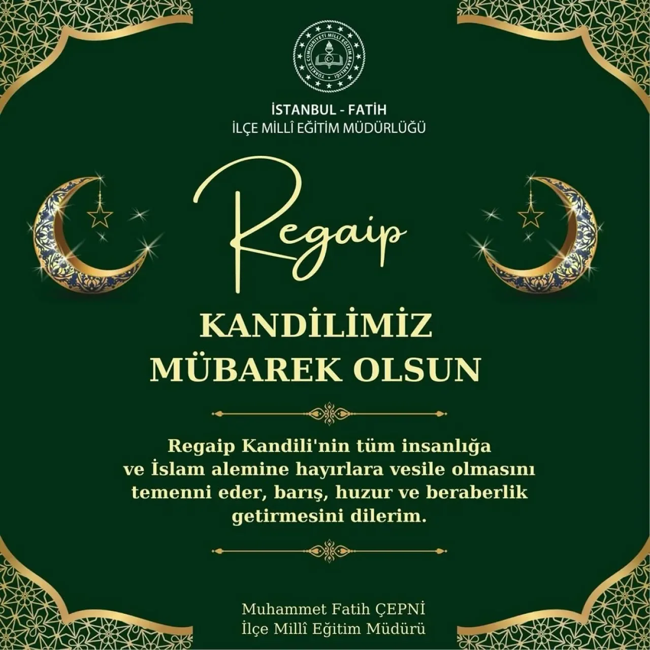 Fatih'te Regaip Kandili Mesajı: Eğitim Camiasına Huzur ve Bereket Diledi Fatih'te Regaip Kandili Mesajı: Eğitim Camiasına Huzur ve Bereket Diledi