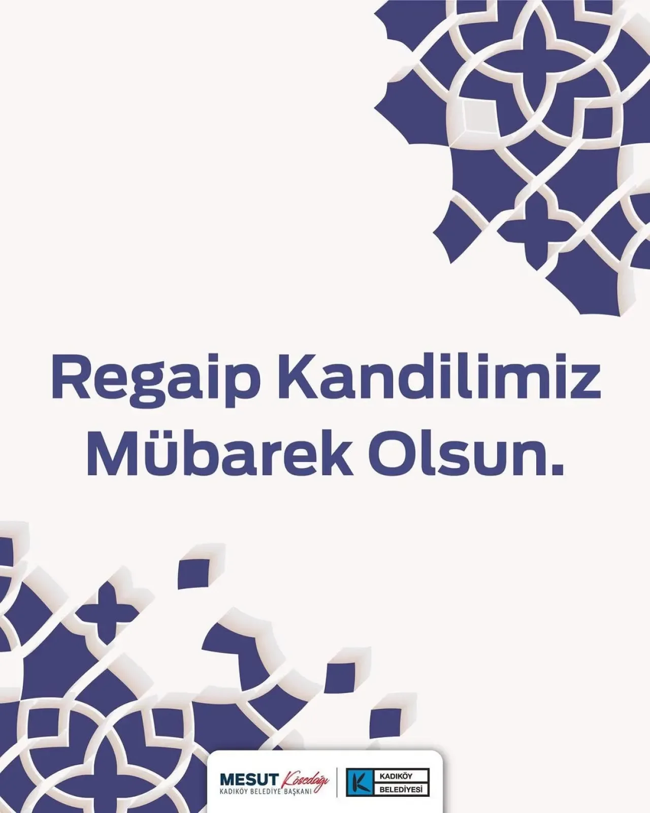 Kadıköy Belediyesi'nden Regaip Kandili Mesajı: Huzur ve Dayanışma Vurgusu Kadıköy Belediyesi'nden Regaip Kandili Mesajı: Huzur ve Dayanışma Vurgusu