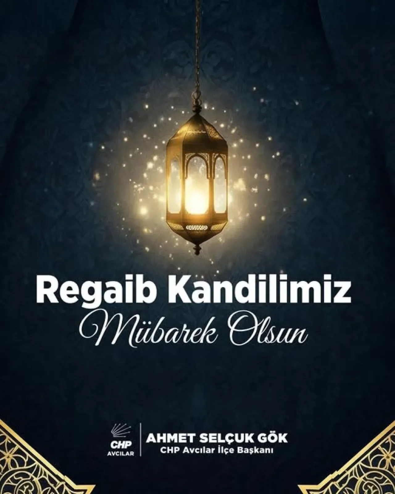Avcılar CHP'den Regaip Kandili Mesajı: Birlik ve Barış Vurgusu Avcılar CHP'den Regaip Kandili Mesajı: Birlik ve Barış Vurgusu