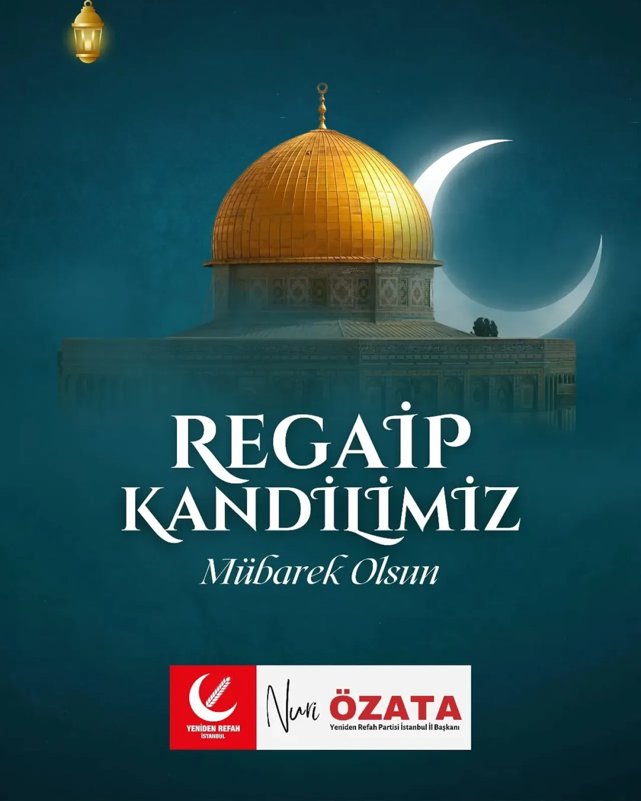 Yeniden Refah Partisi'nden Regaip Kandili Mesajı: "Birlik ve Beraberlik Vurgusu" Yeniden Refah Partisi'nden Regaip Kandili Mesajı: "Birlik ve Beraberlik Vurgusu"