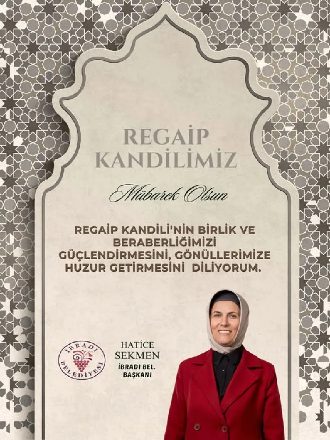 İbradı Belediye Başkanı'ndan Regaip Kandili Mesajı: "Birlik ve Huzur Getirmesini Diliyorum" İbradı Belediye Başkanı'ndan Regaip Kandili Mesajı: "Birlik ve Huzur Getirmesini Diliyorum"
