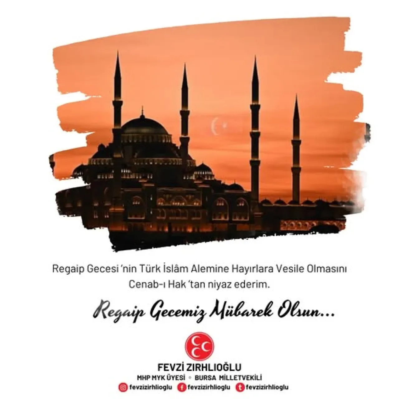 MHP'li Zırhlıoğlu'ndan Regaip Kandili Mesajı MHP'li Zırhlıoğlu'ndan Regaip Kandili Mesajı