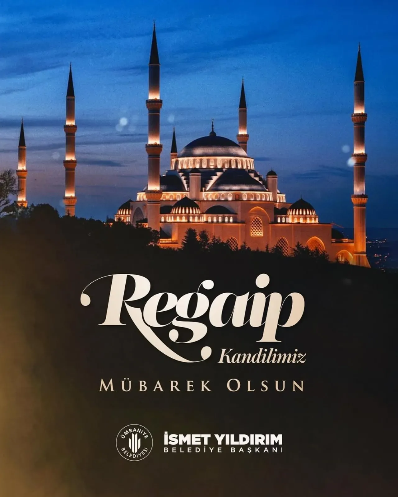 Ümraniye Belediyesi'nden Regaip Kandili Mesajı: Huzur ve Bereket Diledi Ümraniye Belediyesi'nden Regaip Kandili Mesajı: Huzur ve Bereket Diledi