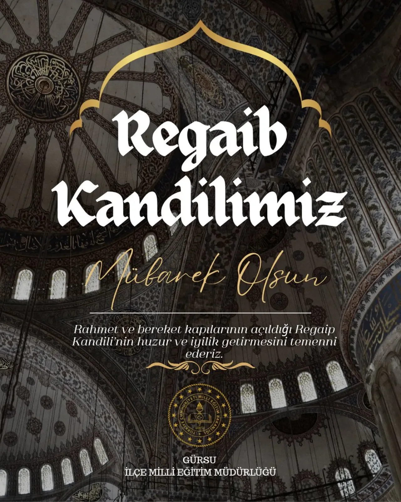 Bursa Gürsu'da İlçe Millî Eğitim Müdürlüğü'nden Anlamlı Kandil Mesajı Bursa Gürsu'da İlçe Millî Eğitim Müdürlüğü'nden Anlamlı Kandil Mesajı