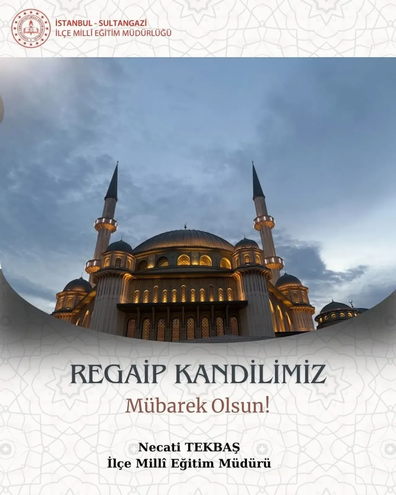 Sultangazi'de Regaip Kandili Mesajları Yayımlandı Sultangazi'de Regaip Kandili Mesajları Yayımlandı