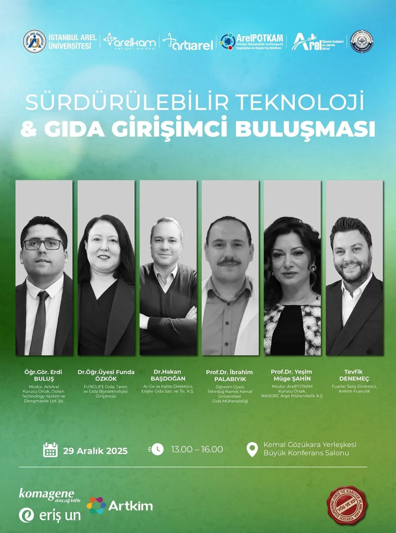 Sürdürülebilir Gıda Teknolojileri ve Girişimcilik, İstanbul Arel Üniversitesi'nde Öğrencilerle Buluşuyor Sürdürülebilir Gıda Teknolojileri ve Girişimcilik, İstanbul Arel Üniversitesi'nde Öğrencilerle Buluşuyor