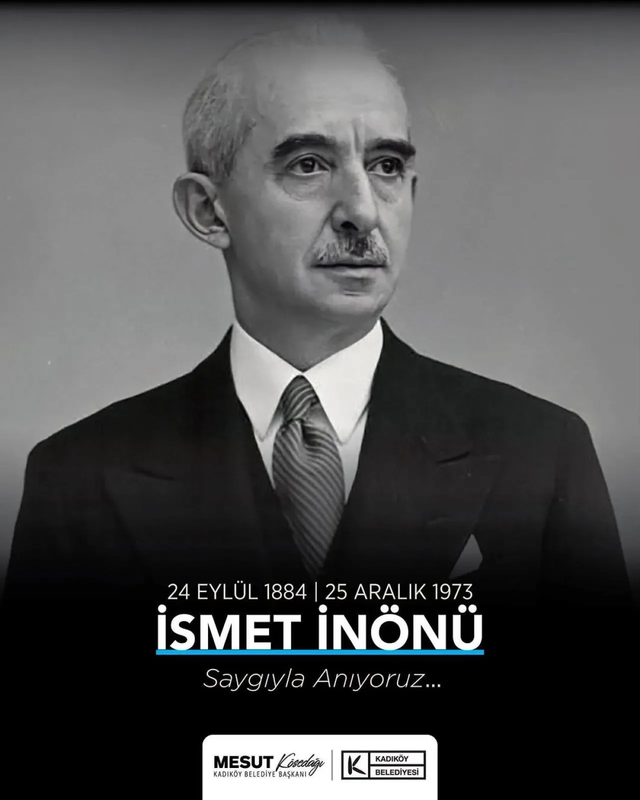 Kadıköy Belediye Başkanı'ndan İsmet İnönü Mesajı Kadıköy Belediye Başkanı'ndan İsmet İnönü Mesajı