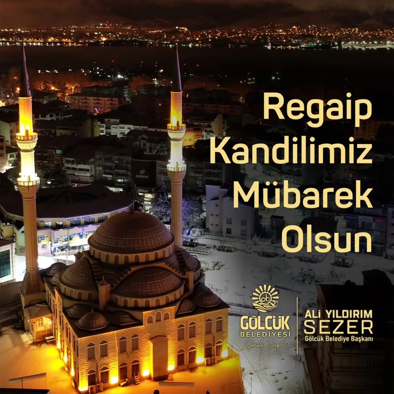 Gölcük'te Regaip Kandili Mesajı: Üç Ayların Manevi Bereketi Başlıyor Gölcük'te Regaip Kandili Mesajı: Üç Ayların Manevi Bereketi Başlıyor