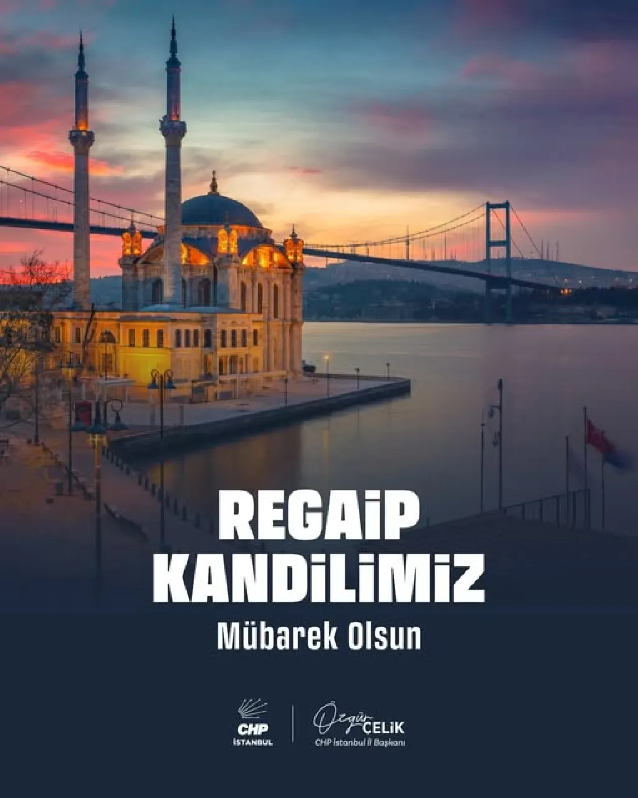 CHP'den Regaip Kandili Mesajı: Huzur ve Barış Vurgusu CHP'den Regaip Kandili Mesajı: Huzur ve Barış Vurgusu