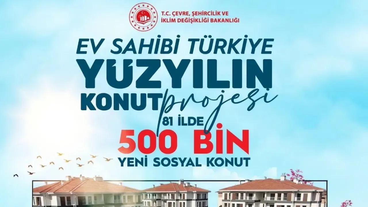 500 Bin Sosyal Konutta İlk Adım: 29 Aralık'ta Kura Çekiliyor 500 Bin Sosyal Konutta İlk Adım: 29 Aralık'ta Kura Çekiliyor