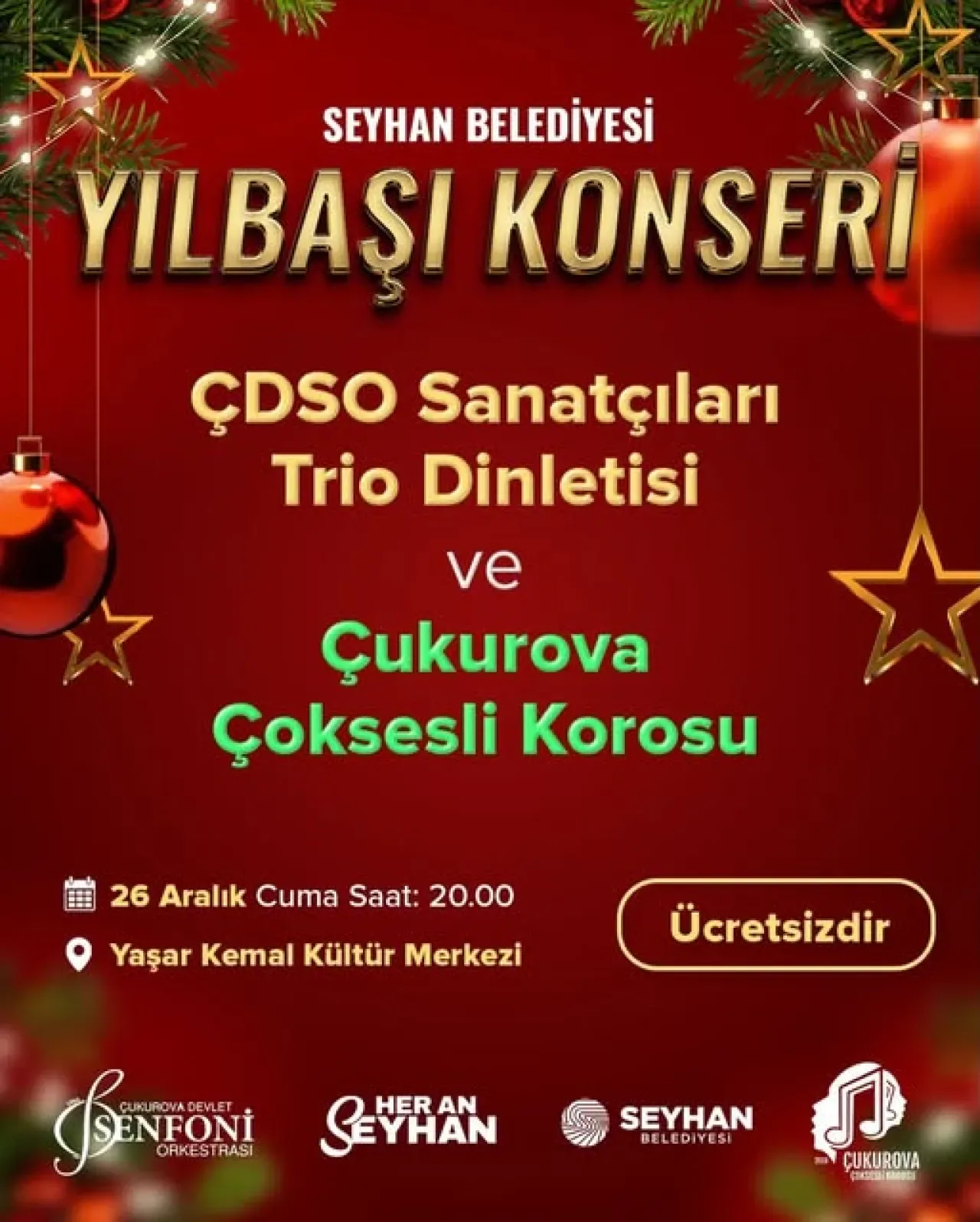 Adana'da Yeni Yıl Coşkusu Seyhan'da Başlıyor: Yaşar Kemal Kültür Merkezi'nde Görkemli Konser Adana'da Yeni Yıl Coşkusu Seyhan'da Başlıyor: Yaşar Kemal Kültür Merkezi'nde Görkemli Konser
