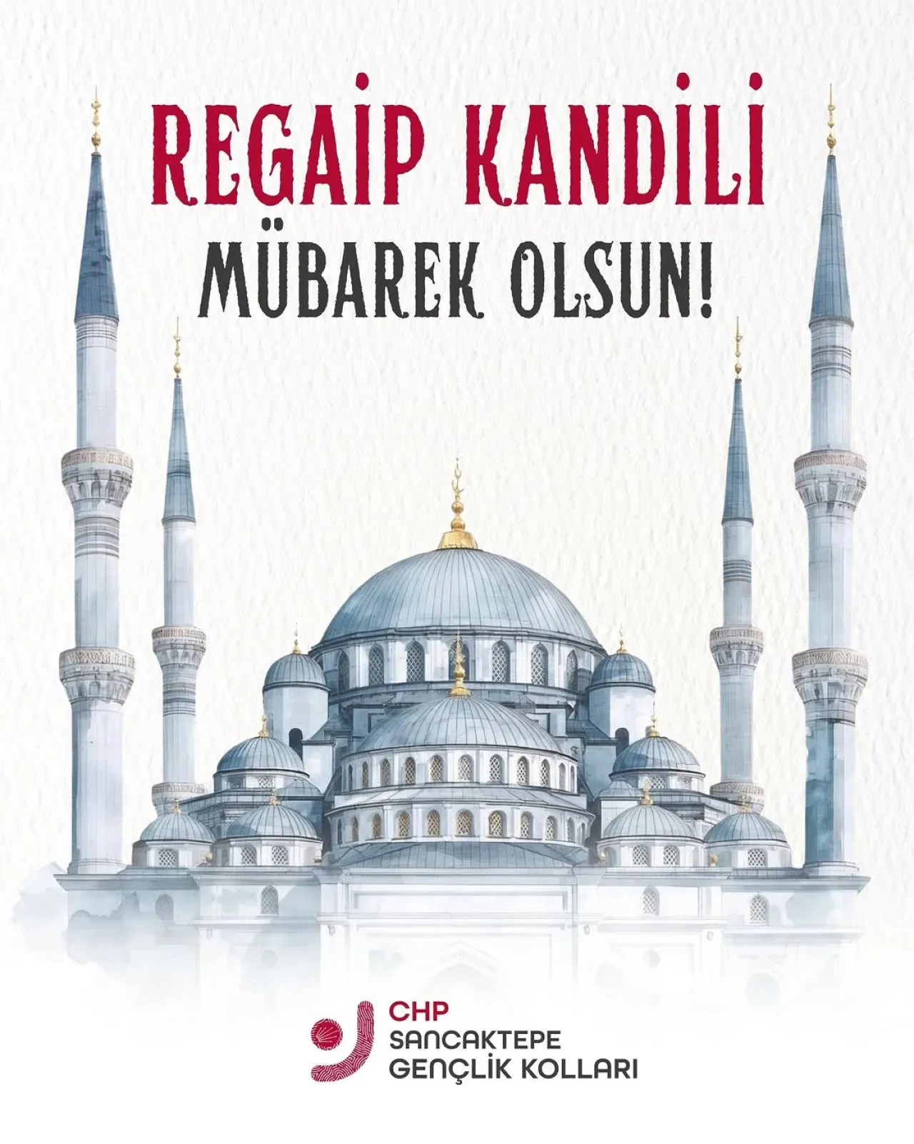 CHP Sancaktepe Gençlik Kolları'ndan Regaip Kandili Mesajı CHP Sancaktepe Gençlik Kolları'ndan Regaip Kandili Mesajı
