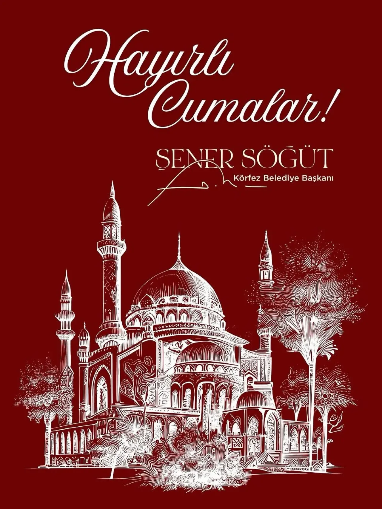 Körfez Belediyesi'nden Tüm Hemşehrilere Hayırlı Cumalar Mesajı Körfez Belediyesi'nden Tüm Hemşehrilere Hayırlı Cumalar Mesajı