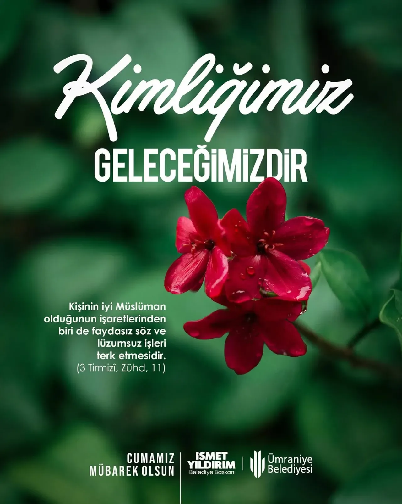 Ümraniye Belediye Başkanı İsmet Yıldırım'dan "Hayırlı Cumalar" Mesajı Ümraniye Belediye Başkanı İsmet Yıldırım'dan "Hayırlı Cumalar" Mesajı