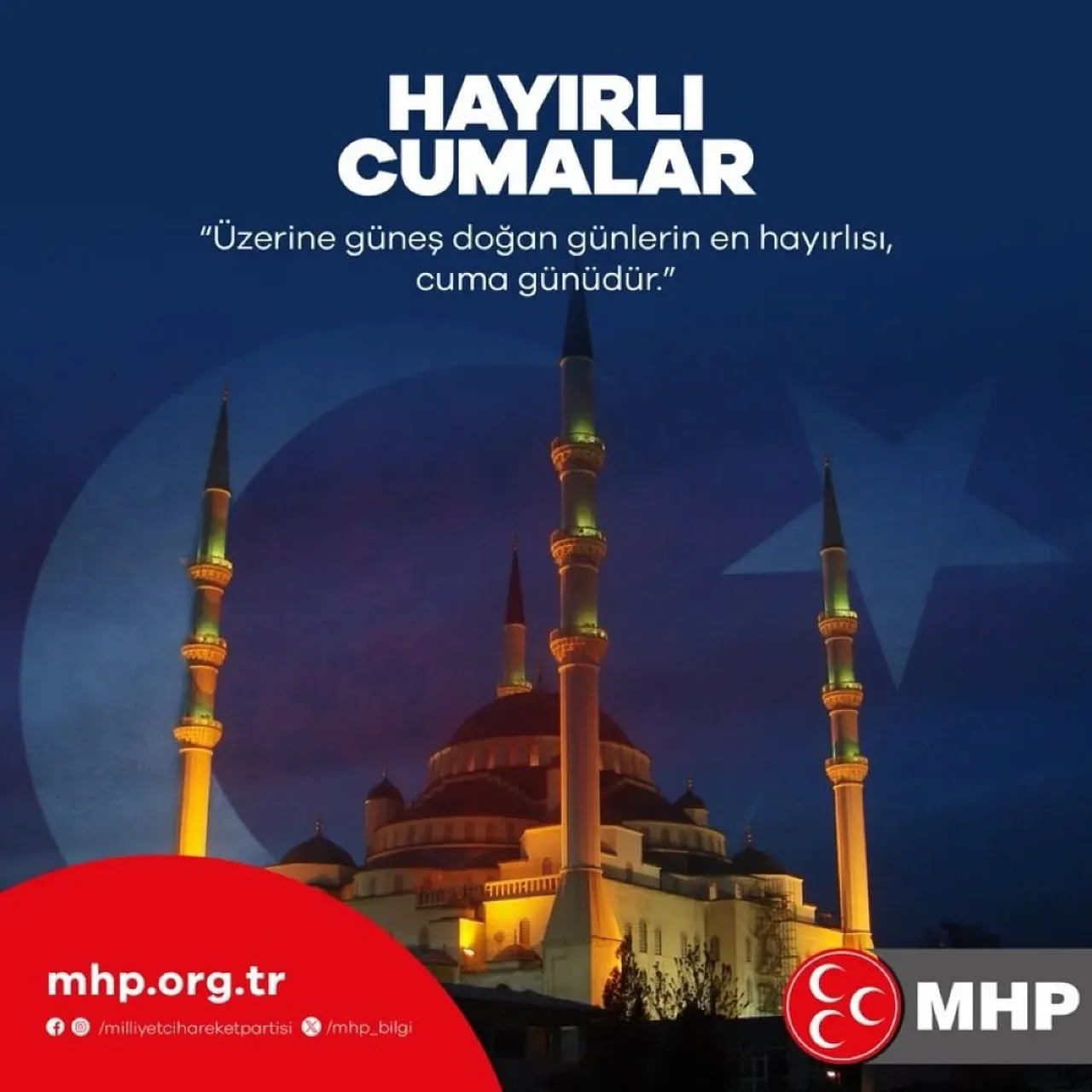 MHP Bakırköy İlçe Başkanı'ndan Cuma Mesajı MHP Bakırköy İlçe Başkanı'ndan Cuma Mesajı